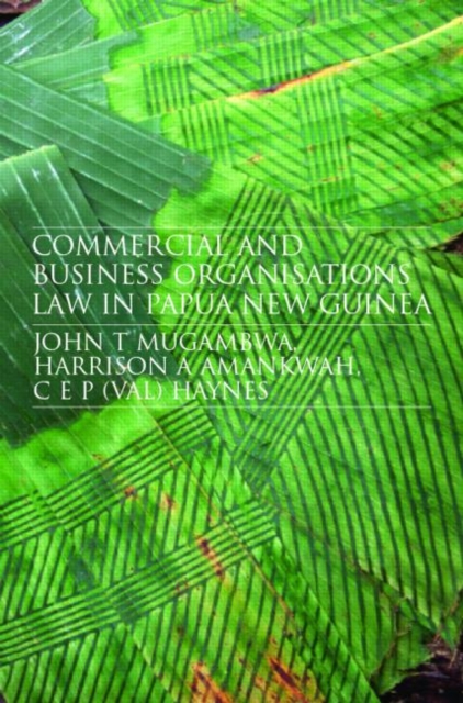 Commercial and Business Organizations Law in Papua New Guinea, Paperback / softback Book