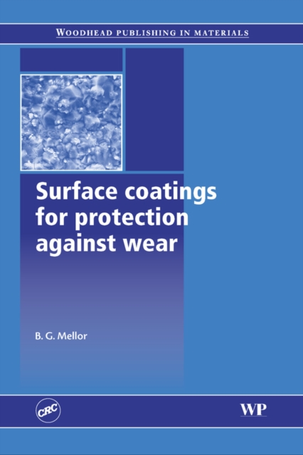 Surface Coatings for Protection Against Wear, PDF eBook