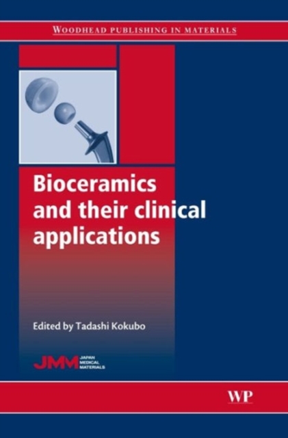 Bioceramics and their Clinical Applications, Hardback Book