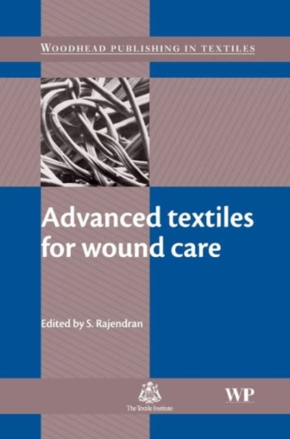 Advanced Textiles for Wound Care, Hardback Book