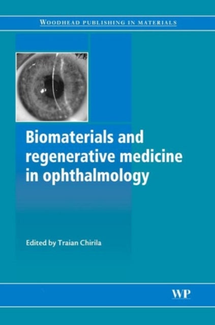 Biomaterials and Regenerative Medicine in Ophthalmology, Hardback Book