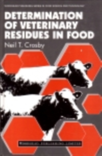 Determination of Veterinary Residues in Food, PDF eBook
