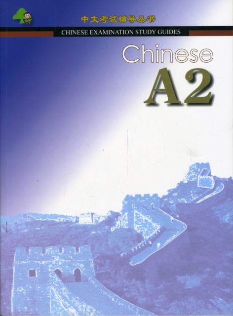 Chinese A2: Chinese Examination Guide, Paperback / softback Book