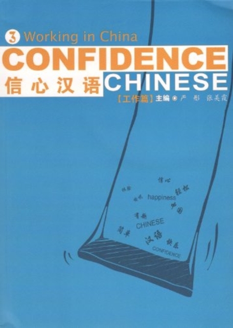Confidence Chinese Vol.3: Working in China, Paperback / softback Book
