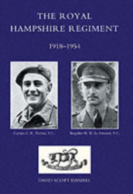 Royal Hampshire Regiment 1918-1954, Paperback / softback Book