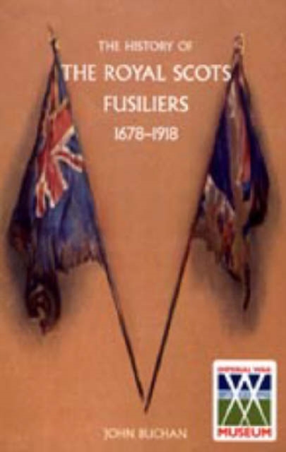 History of the Royal Scots Fusiliers, 1678-1918, Paperback / softback Book