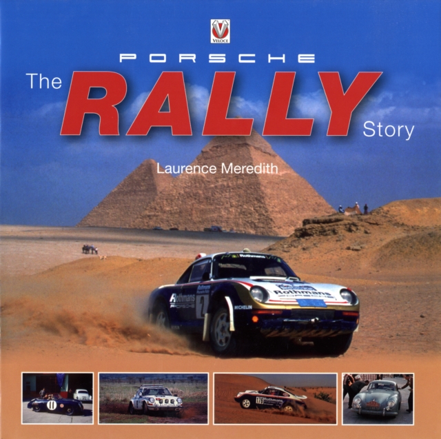 Porsche : The Rally History, Hardback Book