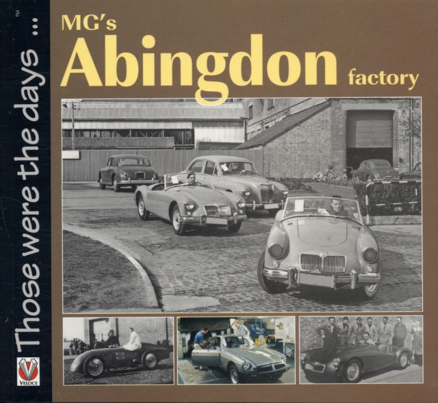 MG's Abingdon Factory, Paperback Book