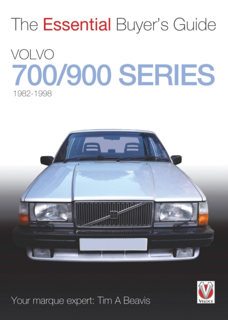 Volvo 700/900 Series : The Essential Buyer's Guide, Paperback / softback Book