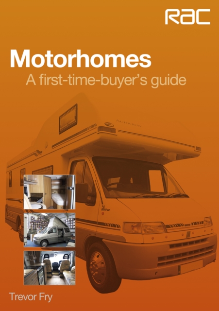 Motorhomes : A First-time-buyer's Guide, EPUB eBook