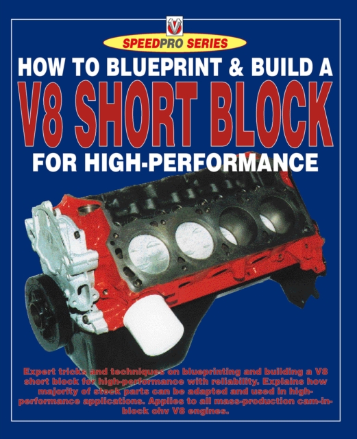 How to Blueprint & Build a V8 Short Block for High-Performance, EPUB eBook