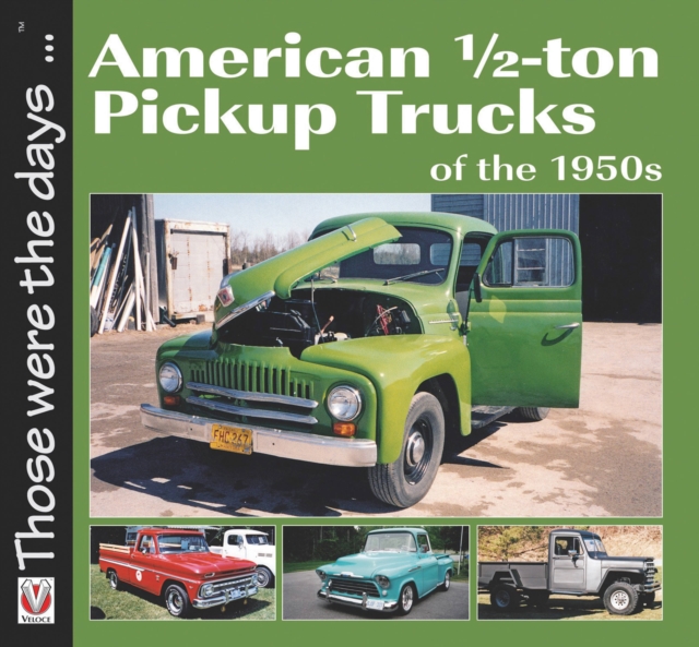 American 1/2-Ton Pickup Trucks of the 1950s, Paperback / softback Book