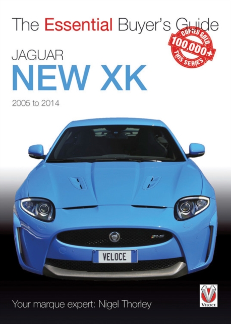 Essential Buyers Guide Jaguar New Xk 2005-2014, Paperback / softback Book