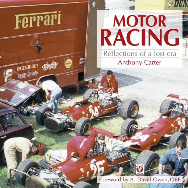Motor Racing - Reflections of a Lost Era, EPUB eBook