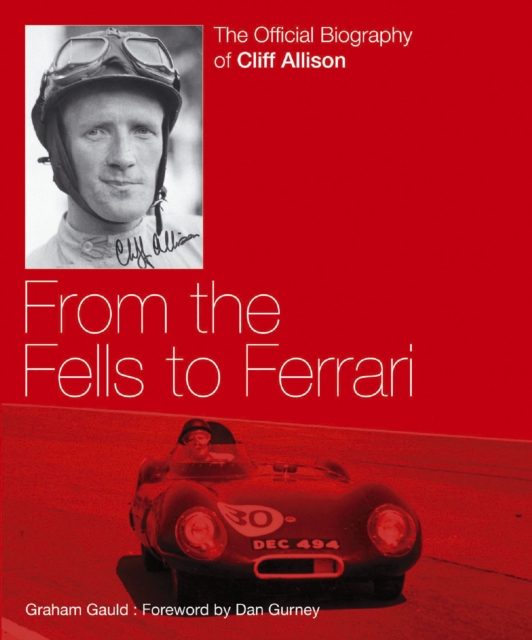 Cliff Allison : From the Fells to Ferrari, EPUB eBook