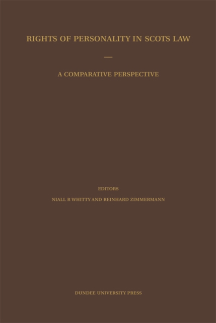Rights of Personality in Scots Law : A Comparative Perspective, Hardback Book