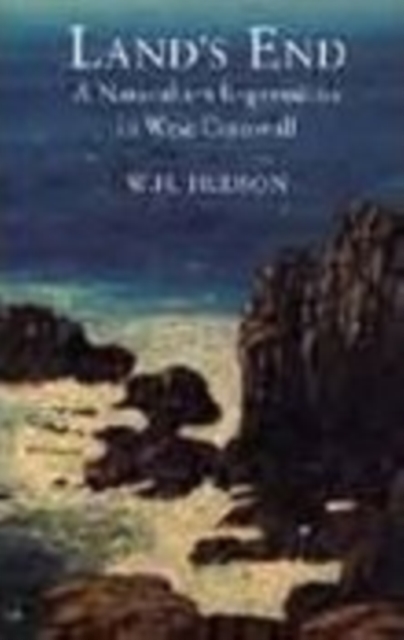 Land's End : A Naturalist's Impression in West Cornwall, Paperback / softback Book