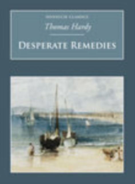 Desperate Remedies : Nonsuch Classics, Paperback / softback Book