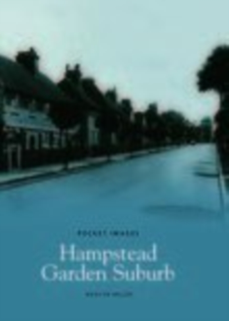 Hampstead Garden Suburb, Paperback / softback Book
