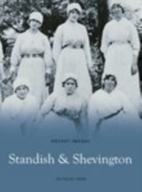 Standish and Shevington, Paperback / softback Book