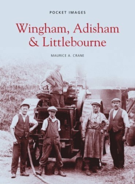 Wingham, Adisham and Littlebourne, Paperback / softback Book