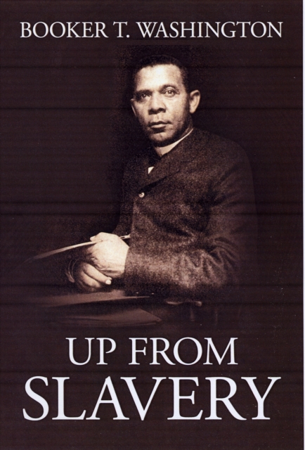 Up from Slavery, Paperback / softback Book