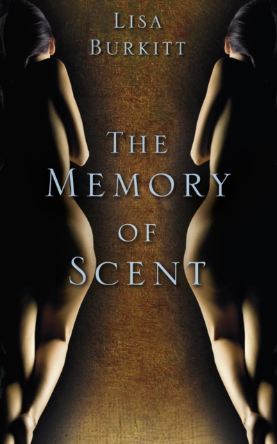 The Memory of Scent, Paperback / softback Book