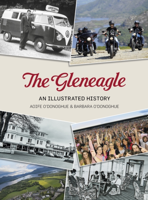 The Gleneagle : An Illustrated History, Paperback / softback Book
