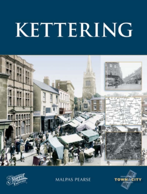 Kettering, Paperback / softback Book