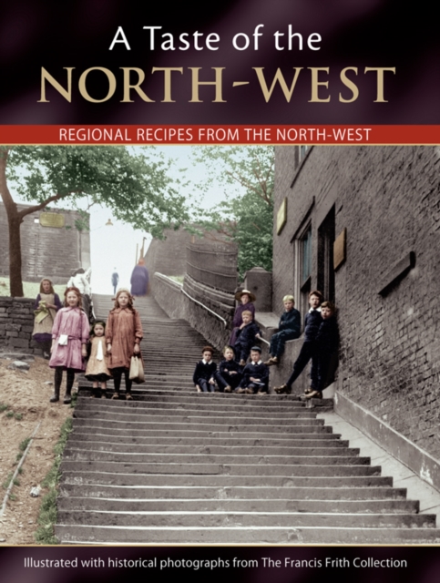 A Taste Of The North-west, Paperback / softback Book