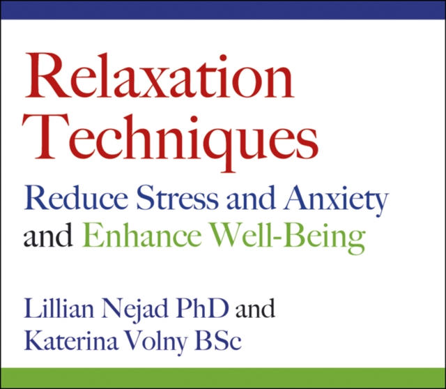 Relaxation Techniques : Reduce Stress and Anxiety and Enhance Well-Being, CD-Audio Book