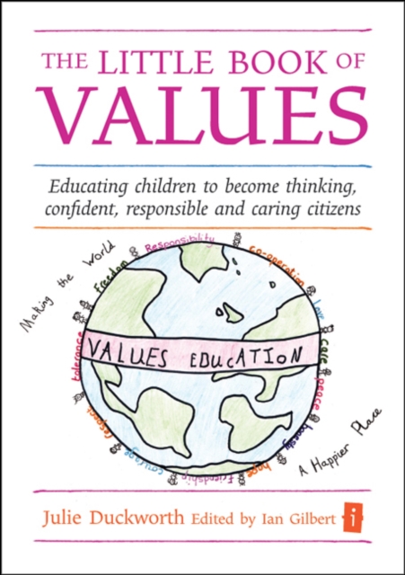 The Little Book of Values : Educating Children to become Thinking, Responsible and Caring Citizens, EPUB eBook