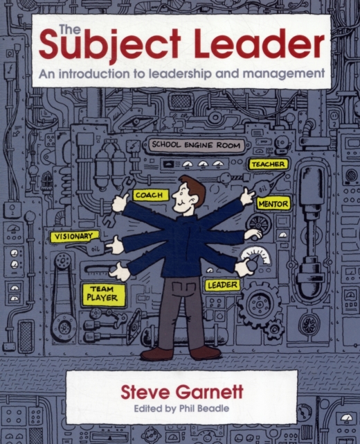 The Subject Leader : An Introduction to Leadership & Management, Paperback / softback Book