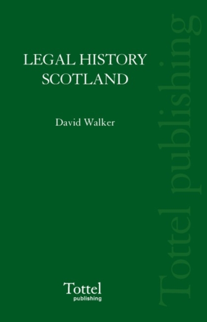 Legal History of Scotland : The Sixteenth Century, Hardback Book