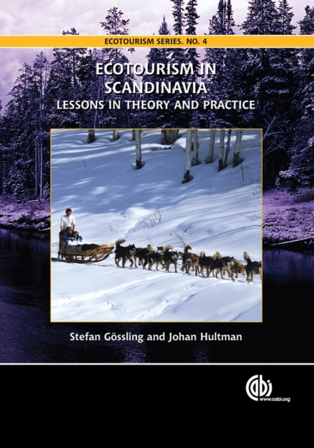Ecotourism in Scandinavia : Lessons in Theory and Practice, Hardback Book