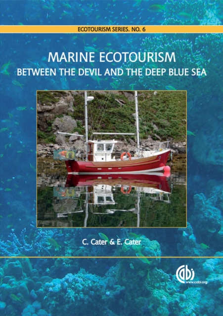 Marine Ecotourism : Between the Devil and the Deep Blue Sea, Hardback Book