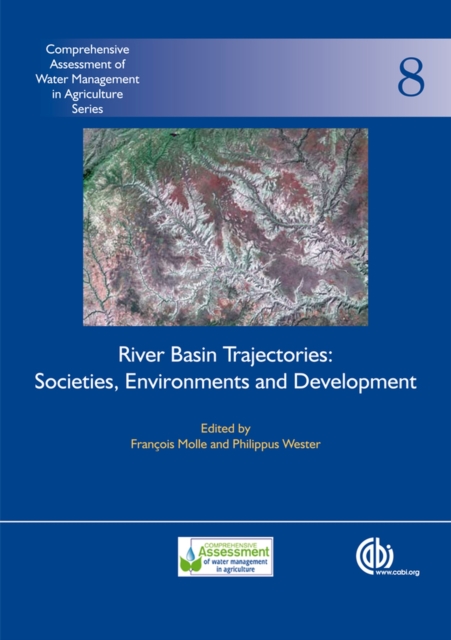 River Basin Trajectories : Societies, Environments and Development, Hardback Book