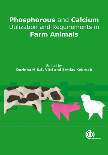 Phosphorus and Calcium Utilization and Requirements in Farm Animals, Hardback Book