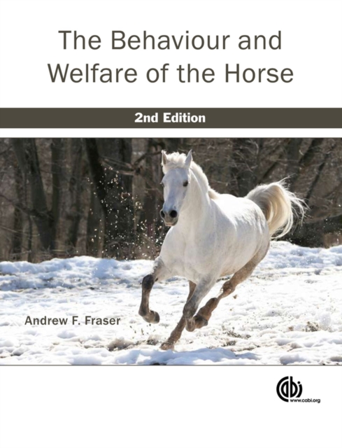 Behaviour and Welfare of the Horse, Hardback Book
