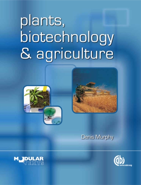 Plants, Biotechnology and Agriculture, Paperback / softback Book