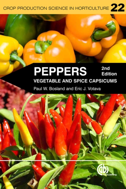 Peppers : Vegetable and Spice Capsicums, Paperback / softback Book