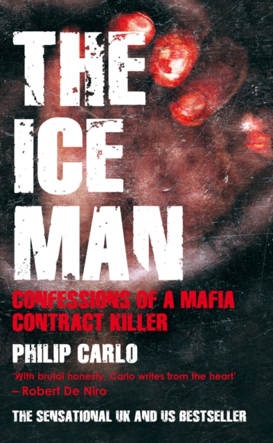 The Ice Man : Confessions of a Mafia Contract Killer, Paperback / softback Book