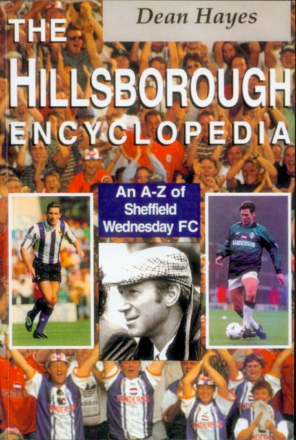 The Hillsborough Encyclopedia, Paperback / softback Book