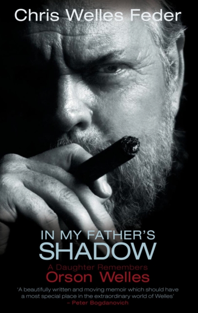 In My Father's Shadow : A Daughter Remembers Orson Welles, EPUB eBook