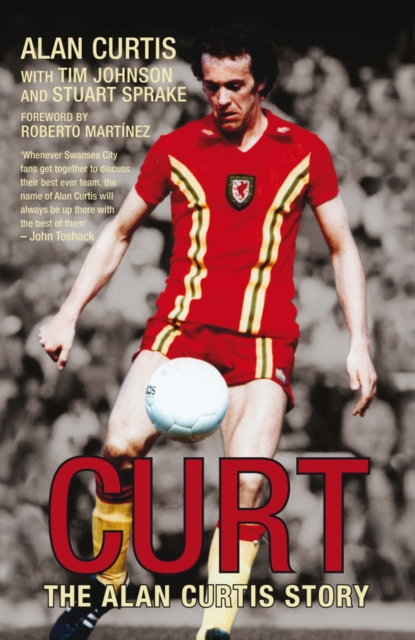 Curt : The Alan Curtis Story, EPUB eBook