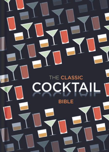 The Classic Cocktail Bible, EPUB eBook