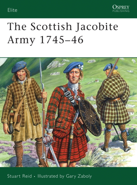 The Scottish Jacobite Army 1745-46, Paperback / softback Book