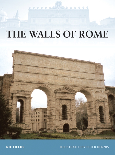 The Walls of Rome, Paperback Book
