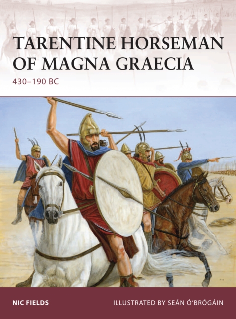 Tarentine Horseman of Magna Graecia : 430-190 BC, Paperback / softback Book
