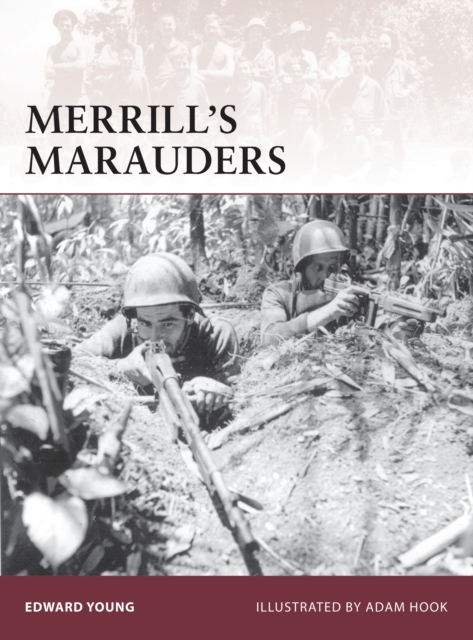 Merrill's Marauders, Paperback / softback Book